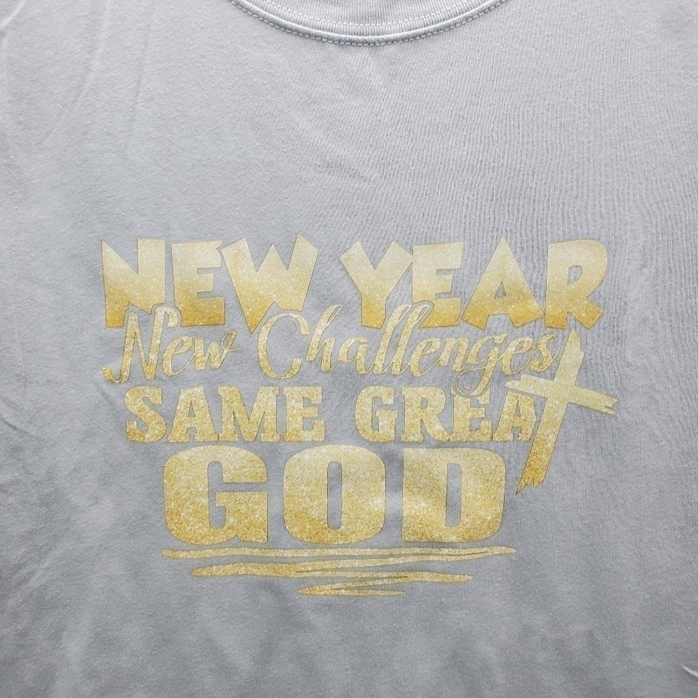 New Year Same Great God Short Sleeve T Shirt Women Size Large Grey NEW